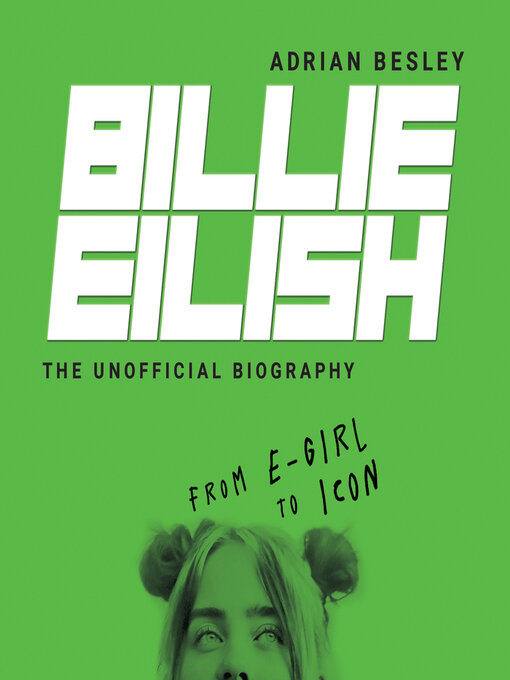 Title details for Billie Eilish by Adrian Besley - Available